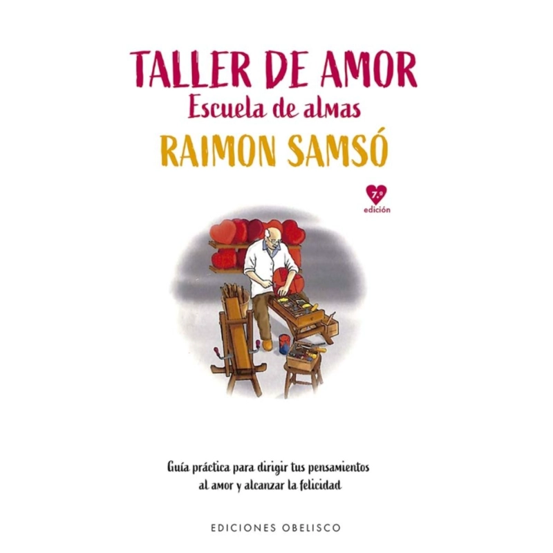 TALLER DE AMOR. ESCUELA DE ALMAS - 1