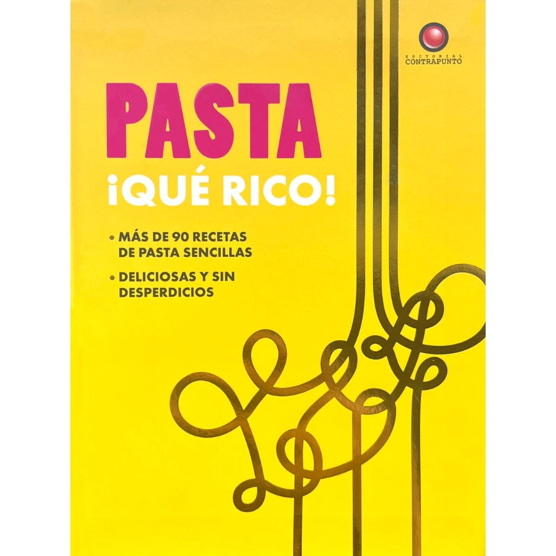 PASTA ¡QUE  RICO! DE EDITORIAL CONTRAPUNTO - 1