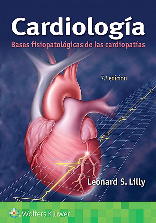 CARDIOLOGIA. BASES FISIOPATOLOGICAS DE LAS CARDIOPATIAS 7ED. - 1