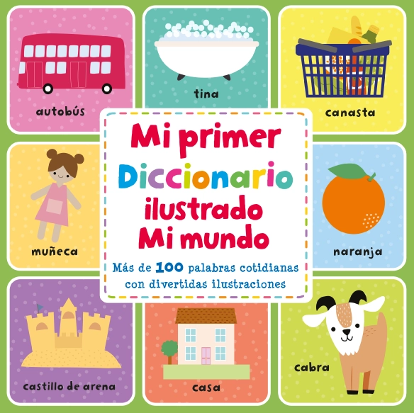MI PRIMER DICCIONARIO ILUSTRADO. MI MUNDO - 1