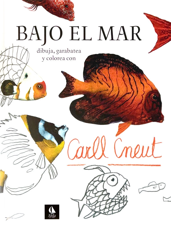 BAJO EL MAR. DIBUJA, GARABATEA Y COLOREA - 4