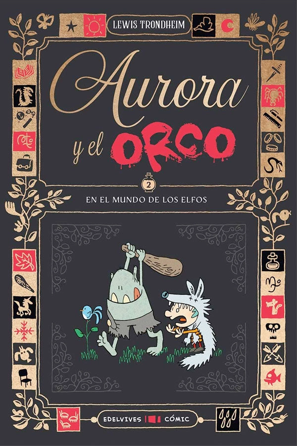 EN EL MUNDO DE LOS ELFOS. AURORA Y EL ORCO 2 - 4