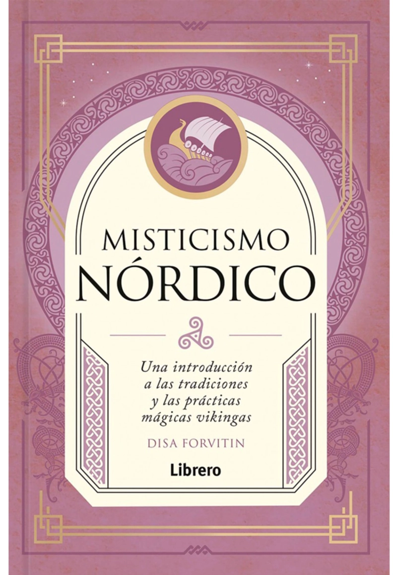 MISTICISMO NORDICO. UNA INTRODUCCION A LAS TRADICIONES - 1