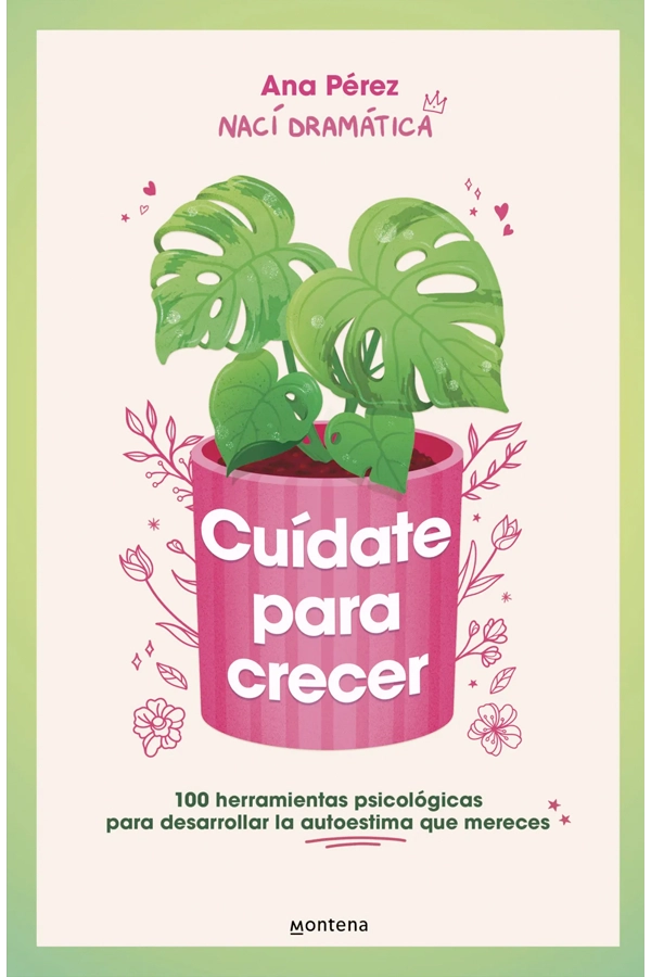 CUIDATE PARA CRECER DE EDITORIAL MONTENA