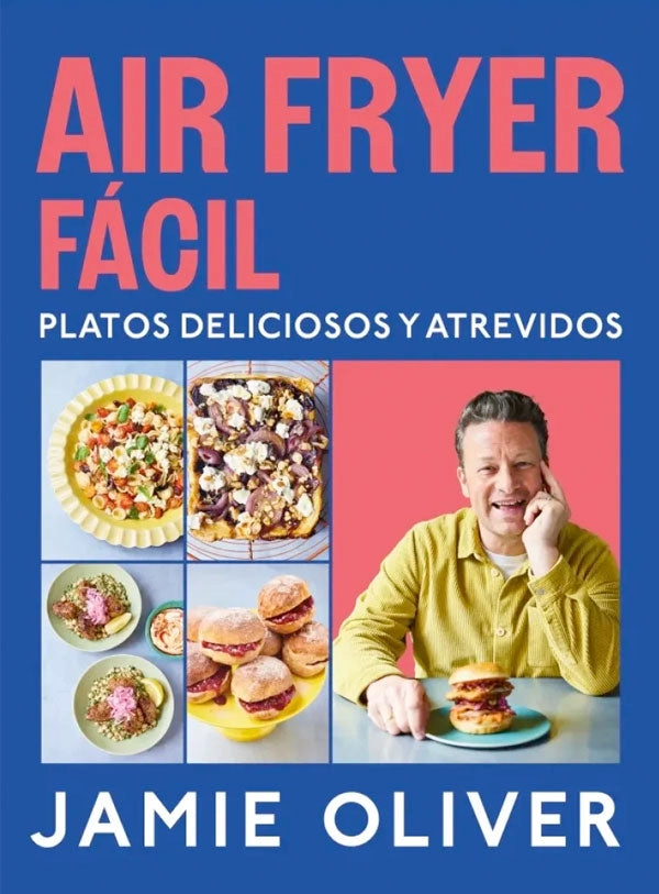 AIR FRYER FACIL. PLATOS DELICIOSOS Y ATREVIDOS - 2