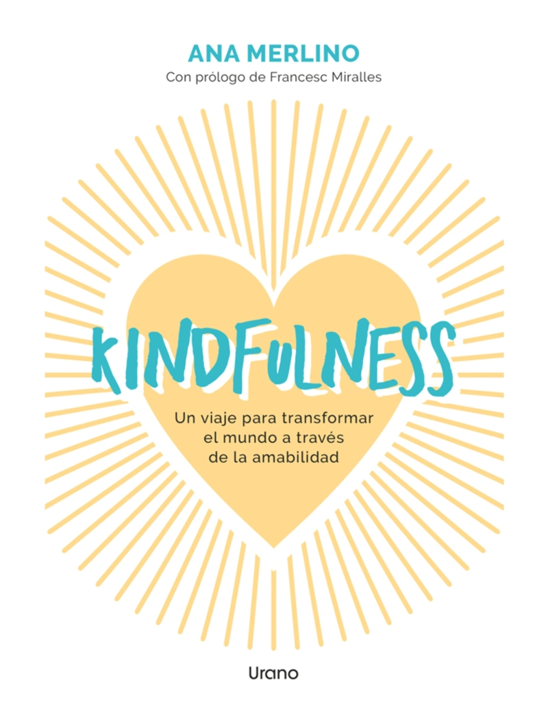 KINDFULNESS. UN VIAJE PARA TRANSFORMAR EL MUNDO - 1