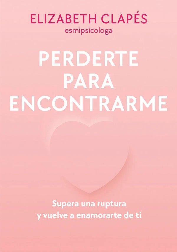 PERDERTE PARA ENCONTRARME - 1