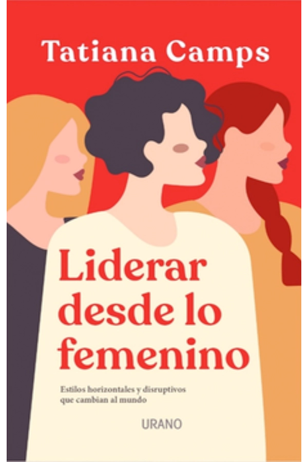 LIDERAR DESDE LO FEMENINO