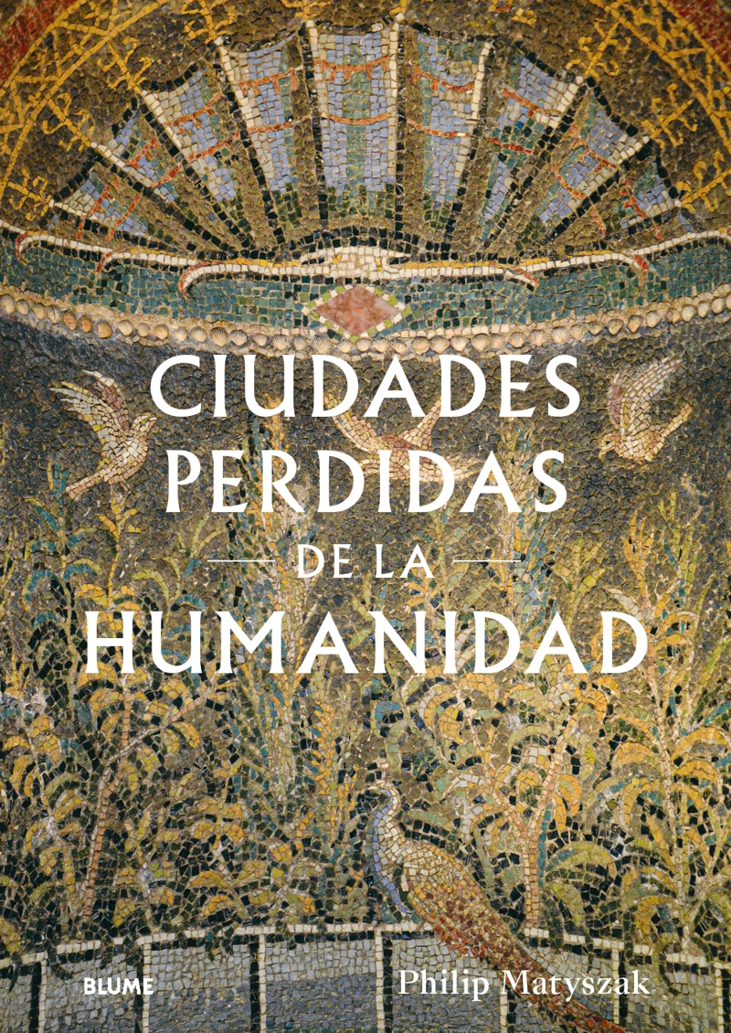 CIUDADES PERDIDAS DE LA HUMANIDAD - 1