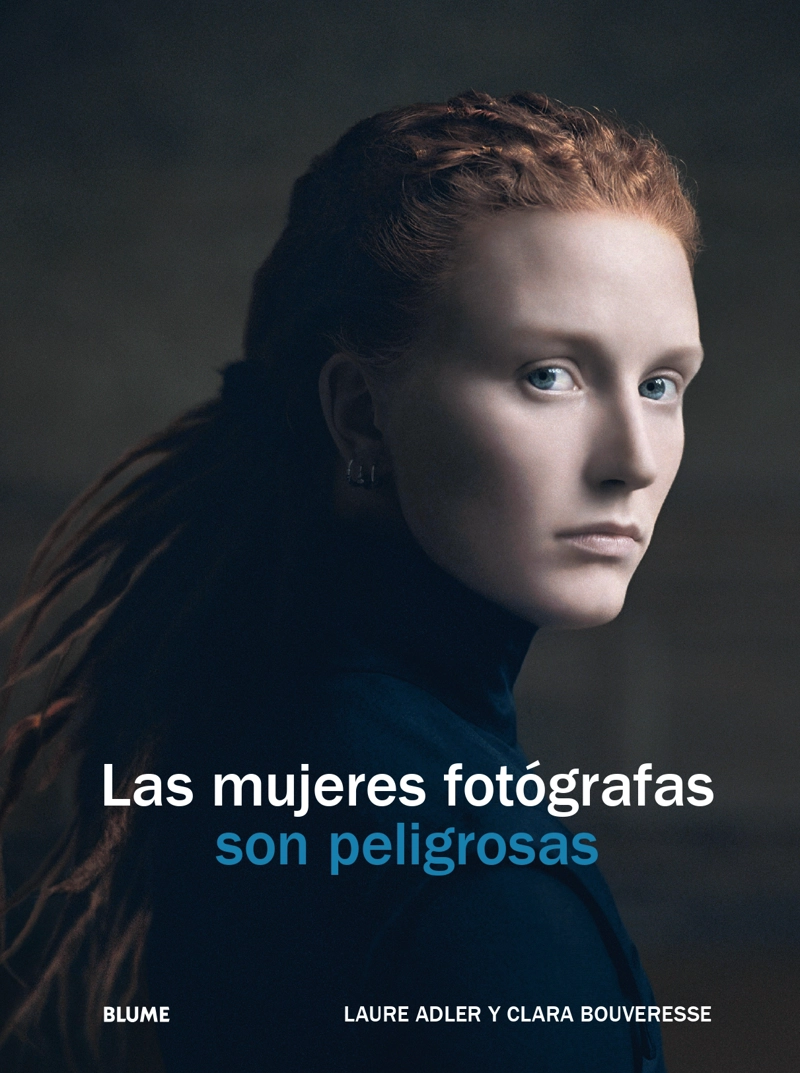 LAS MUJERES FOTOGRAFAS SON PELIGROSAS - 1