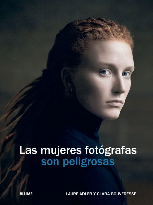LAS MUJERES FOTOGRAFAS SON PELIGROSAS - 7