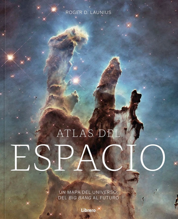 ATLAS DEL ESPACIO: UN MAPA DEL UNIVERSO. DEL BIG BANG AL FUTURO - 5