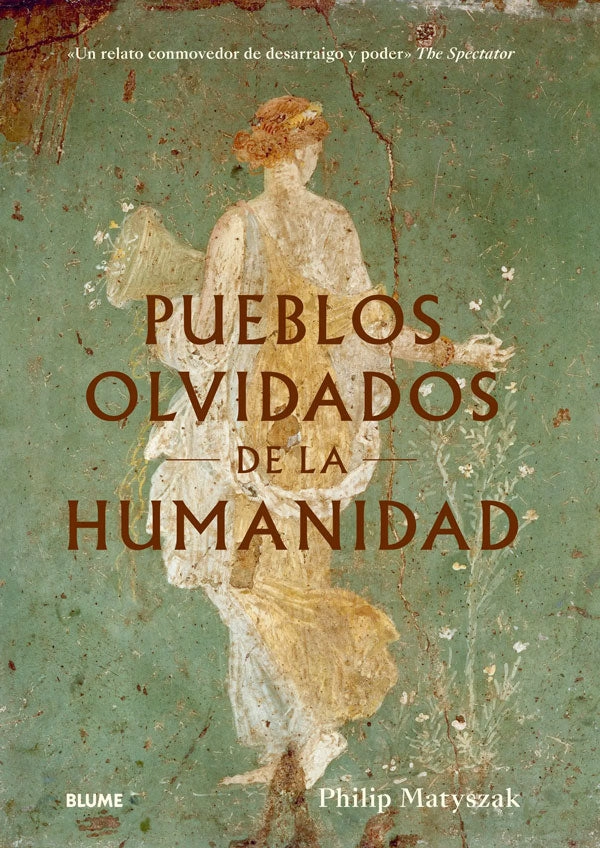PUEBLOS OLVIDADOS DE LA HUMANIDAD - 8