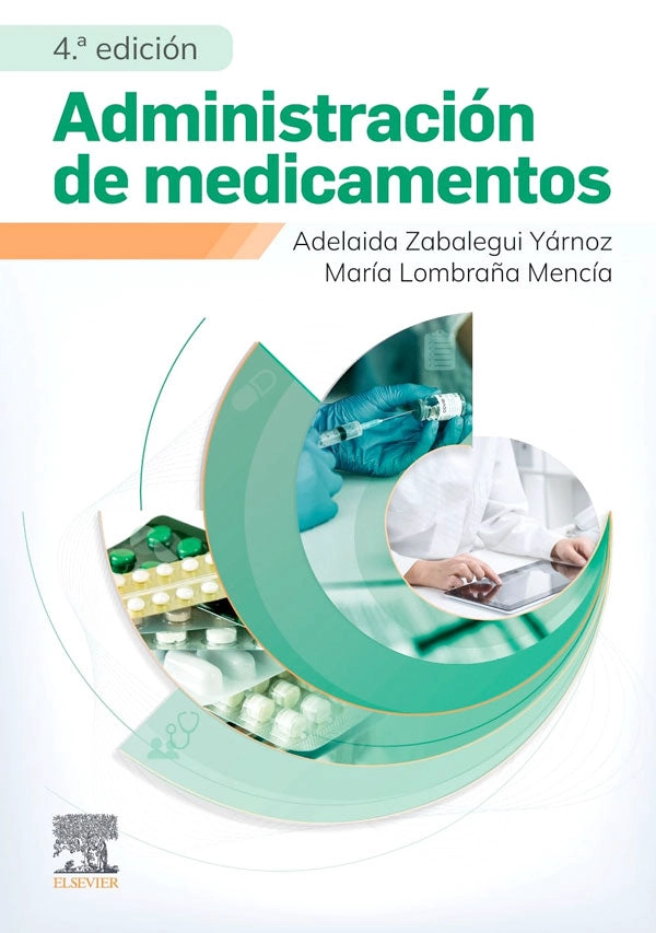 ADMINISTRACION DE MEDICAMENTOS Y CALCULO DE DOSIS 4ª ED. - 4
