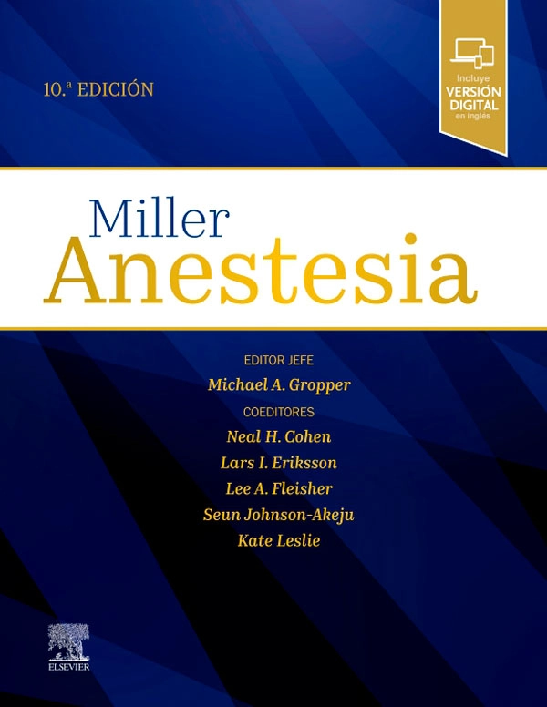 MILLER. ANESTESIA 10ª ED. - 1