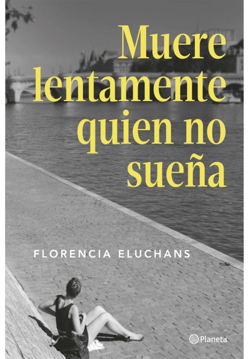 MUERE LENTAMENTE QUIEN NO SUEÑA - 1