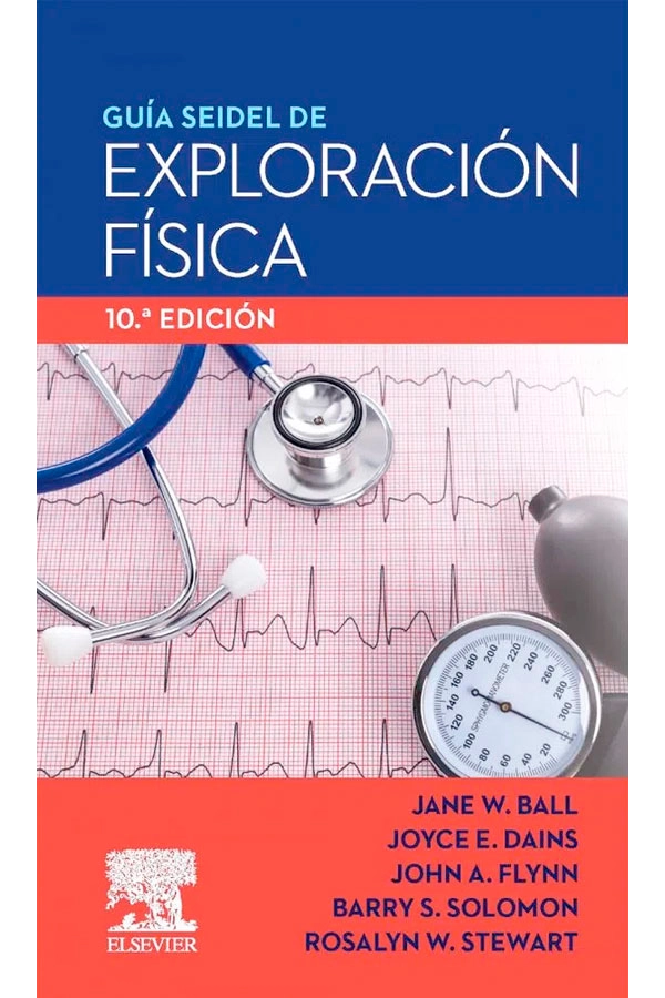 GUIA SEIDEL DE EXPLORACION FISICA 10ª ED. - 4