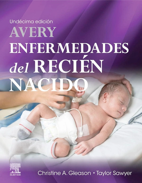 AVERY. ENFERMEDADES DEL RECIE N NACIDO 11ª ED. - 2