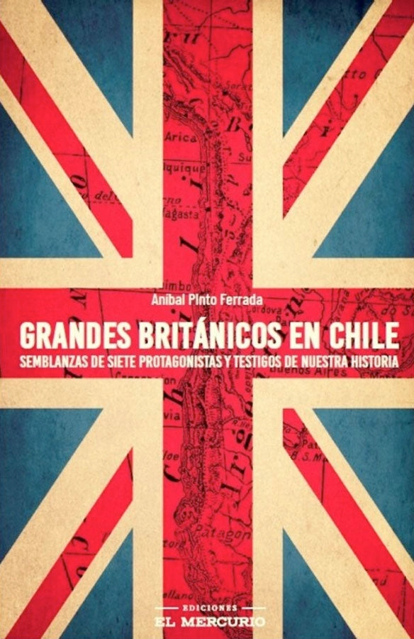 GRANDES BRITANICOS EN CHILE - 1