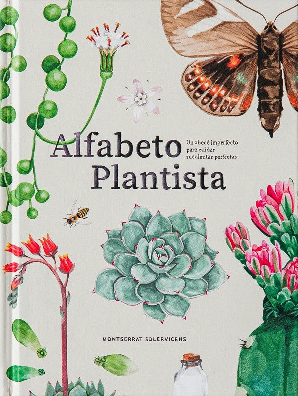 ALFABETO PLANTISTA. ABECE  IMPERFECTO PARA CUIDAR SUCULENTAS - 1