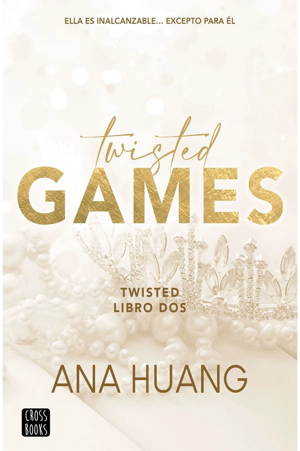 TWISTED GAMES. TWISTED LIBRO DOS - 1