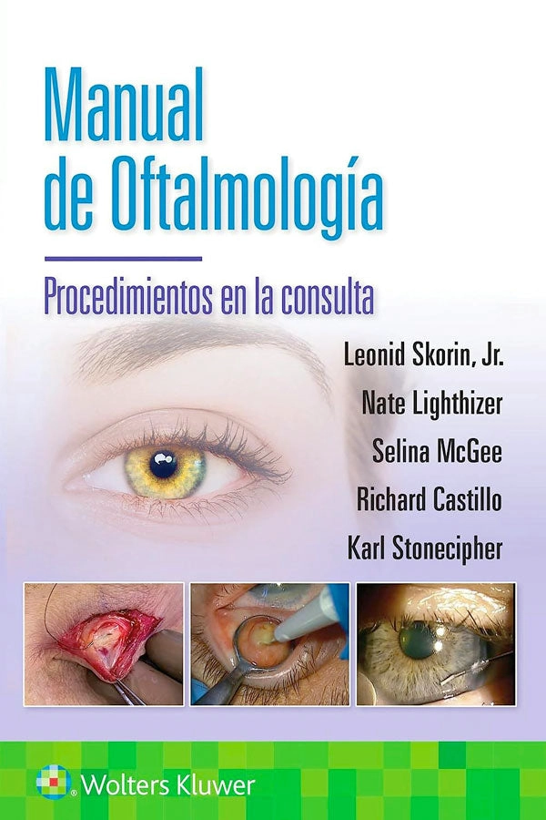 MANUAL DE OFTALMOLOGIA. PROCEDIMIENTOS EN LA CONSULTA - 4