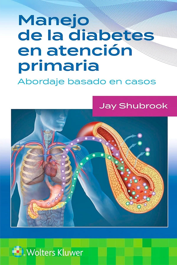 MANEJO DE LA DIABETES EN ATENCION PRIMARIA. BASADO EN CASOS - 4