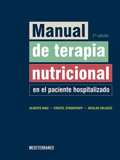 MANUAL DE TERAPIA NUTRICIONAL EN EL PACIENTE HOSPITALIZADO - 1