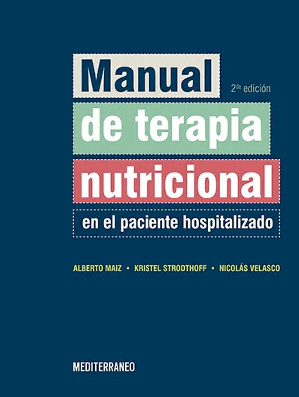MANUAL DE TERAPIA NUTRICIONAL EN EL PACIENTE HOSPITALIZADO - 4