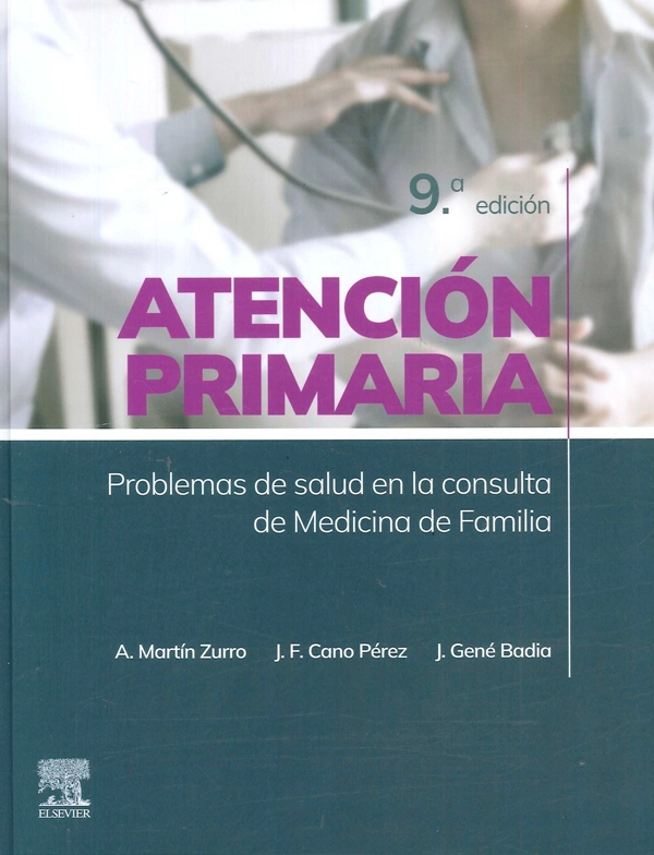 ATENCION PRIMARIA. PROBLEMAS DE SALUD EN LA CONSULTA DE MEDICINA DE FAMILIA 9ª ED. - 2