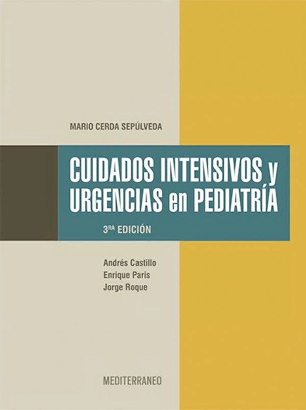 CUIDADOS INTENSIVOS Y URGENCIAS EN PEDIATRIA 3ED. - 3