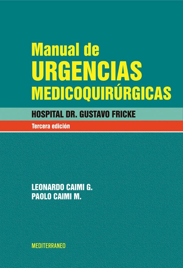 MANUAL DE URGENCIAS MEDICOQUIRURGICAS 3ª ED. - 3