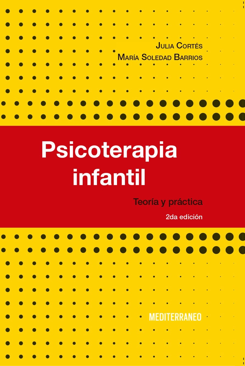 PSICOTERAPIA INFANTIL. TEORIA Y PRACTICA 2ED. - 1