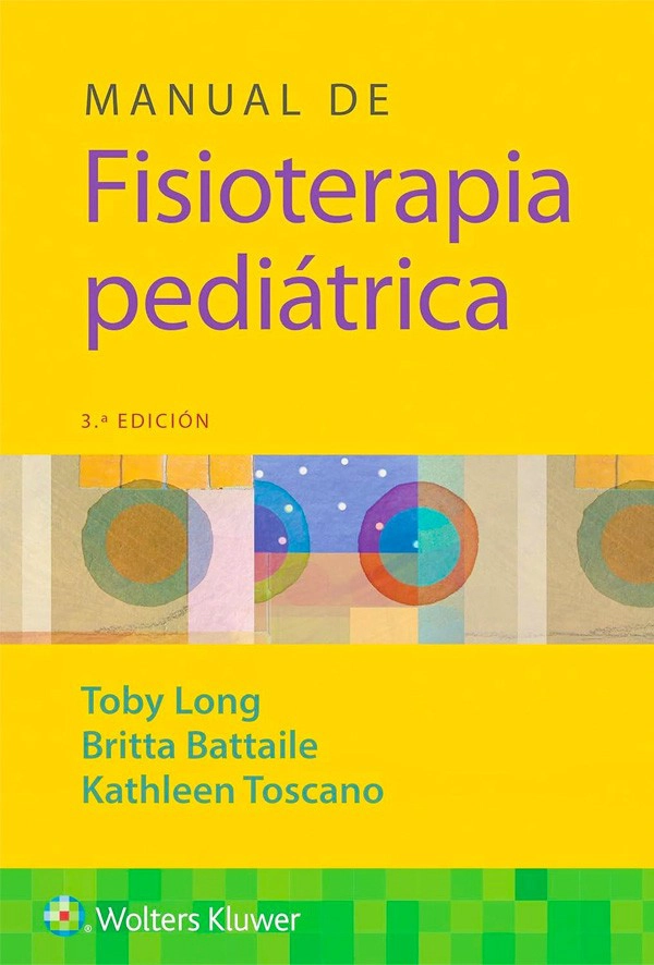 MANUAL DE FISIOTERAPIA PEDIATRICA 3ED. - 1