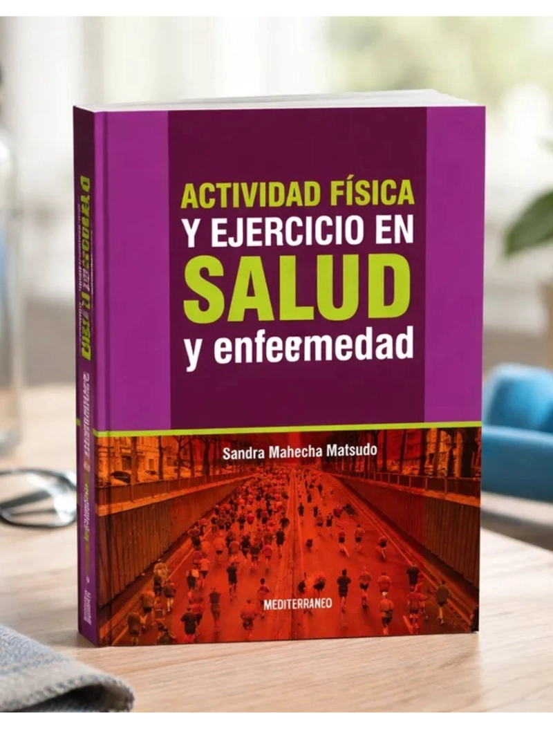 ACTIVIDAD FISICA Y EJERCICIO EN SALUD Y ENFERMEDAD - 2