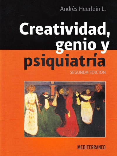 CREATIVIDAD, GENIO Y PSIQUIATRIA 2ª ED. - 1