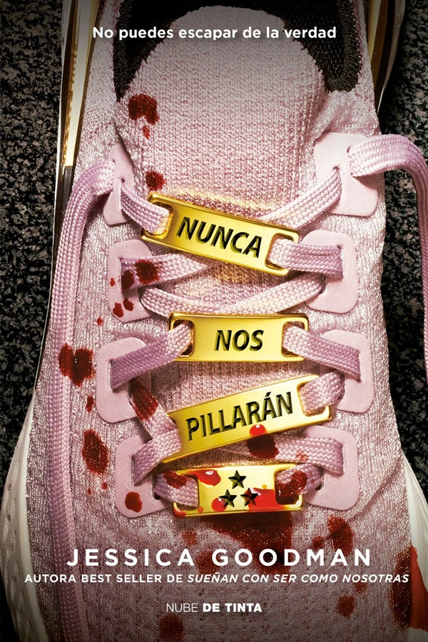 NUNCA NOS PILLARAN DE EDITORIAL NUBE DE TINTA - 2