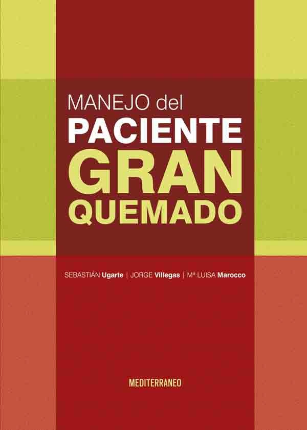 MANEJO DEL PACIENTE GRAN QUEMADO - 1