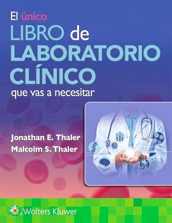 EL UNICO LIBRO DE LABORATORIO CLINICO QUE VAS A NECESITAR - 1