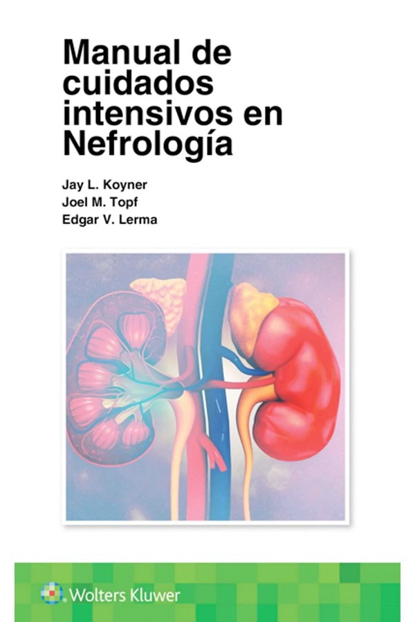 MANUAL DE CUIDADOS INTENSIVOS EN NEFROLOGIA - 1