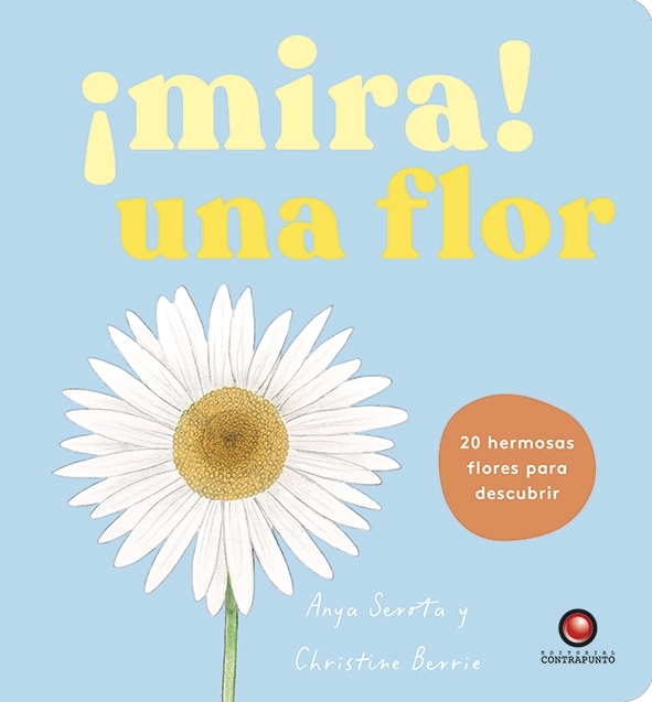 MIRA! UNA FLOR DE EDITORIAL CONTRAPUNTO - 5