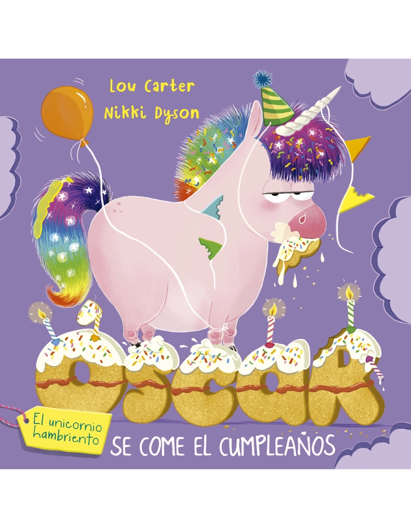 OSCAR EL UNICORNIO HAMBRIENTO SE COME EL CUMPLEAÑOS - 1