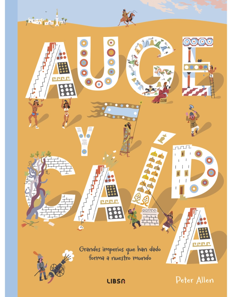 AUGE Y CAIDA. GRANDES IMPERIOS - 1