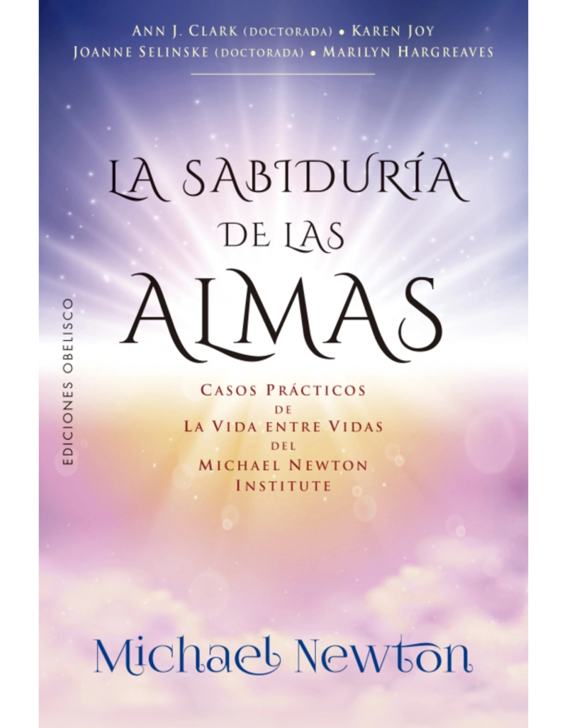 LA SABIDURIA DE LAS ALMAS - 1