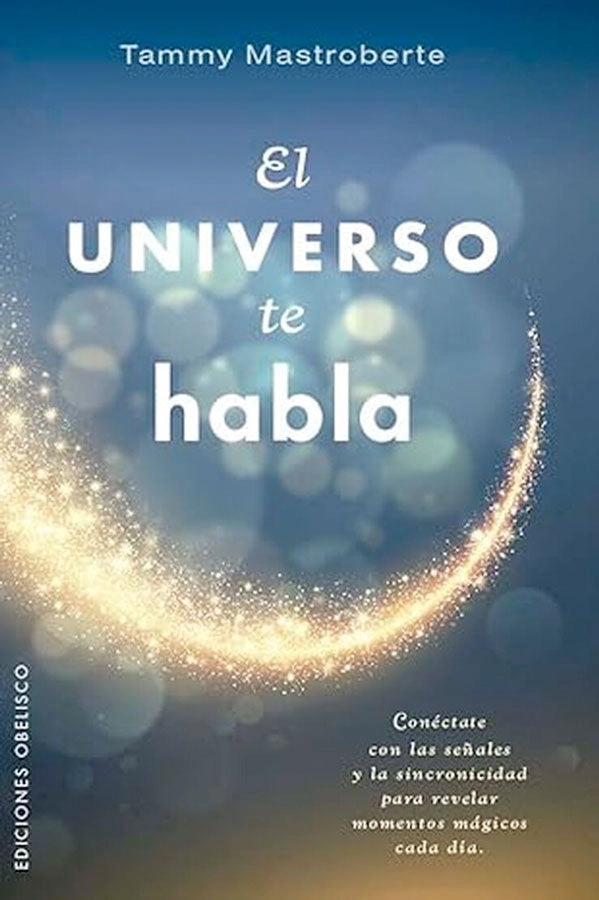 EL UNIVERSO TE HABLA - 4