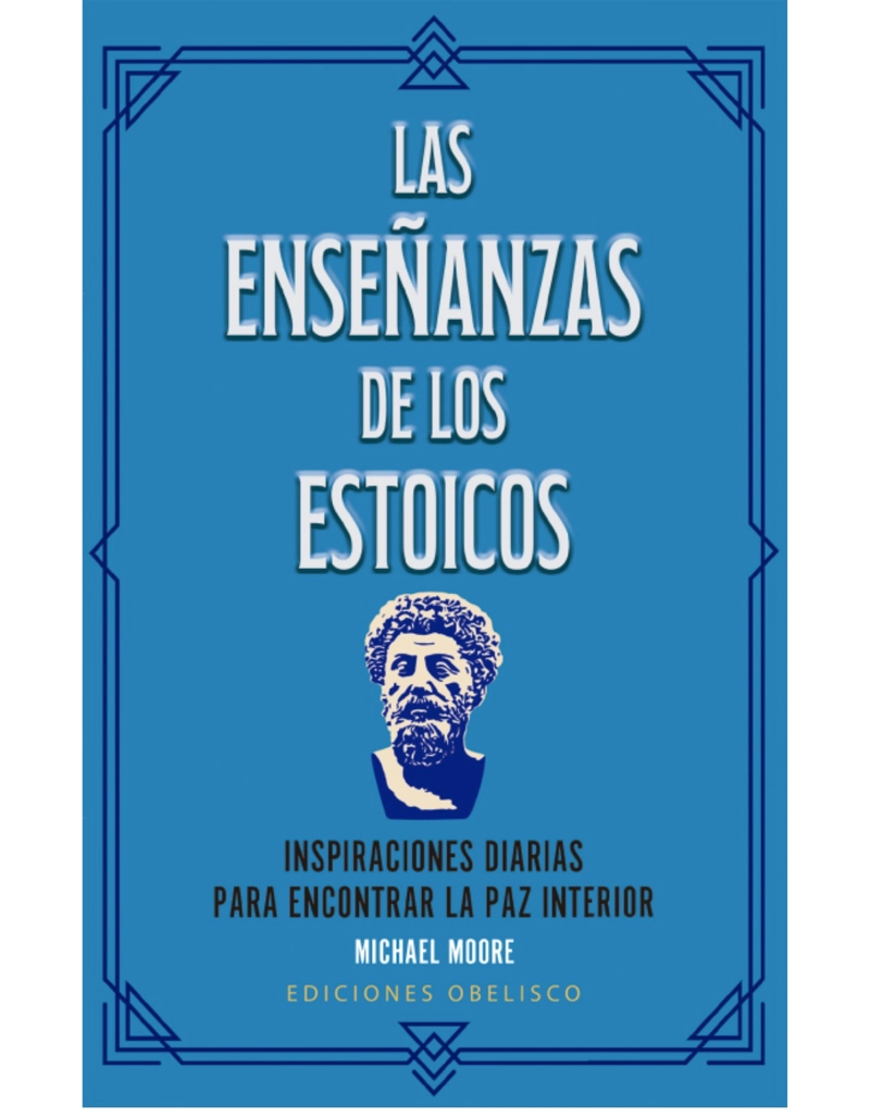 LAS ENSEÑANZAS DE LOS ESTOICOS - 1