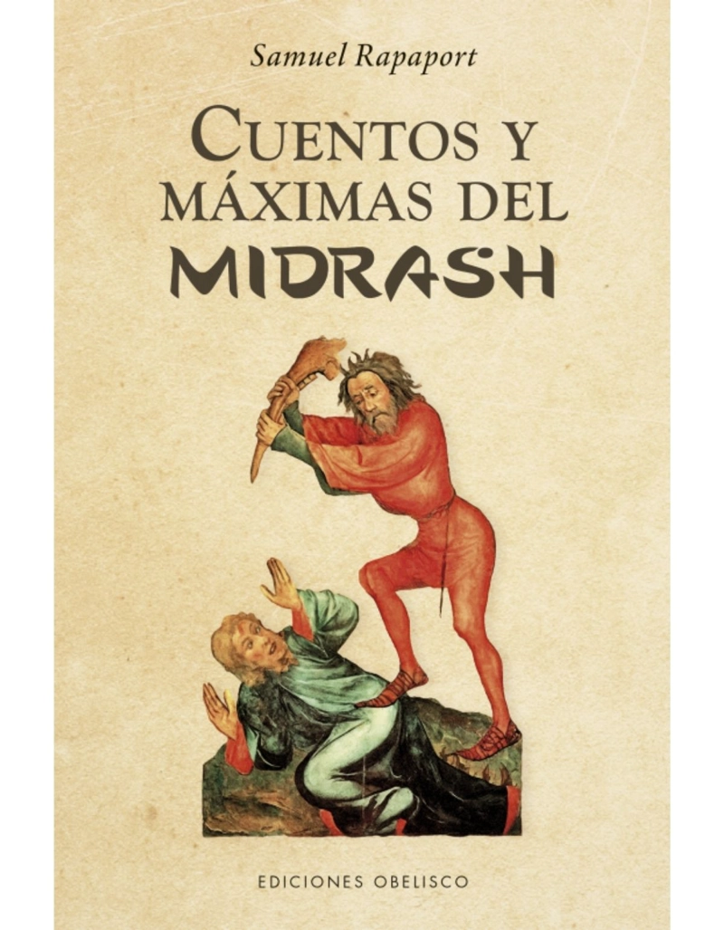 CUENTOS Y MAXIMAS DEL MIDRASH - 1