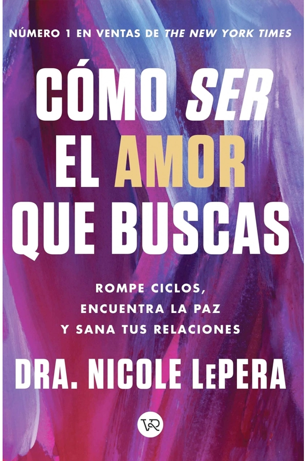 COMO SER EL AMOR QUE BUSCAS - 1