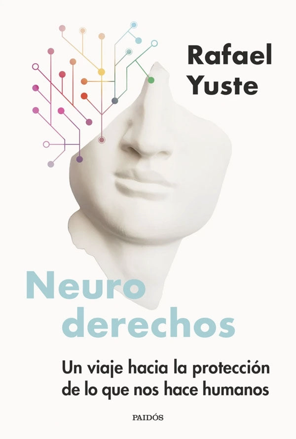 NEURODERECHOS, DE RAFAEL YUSTE ROJAS - 1