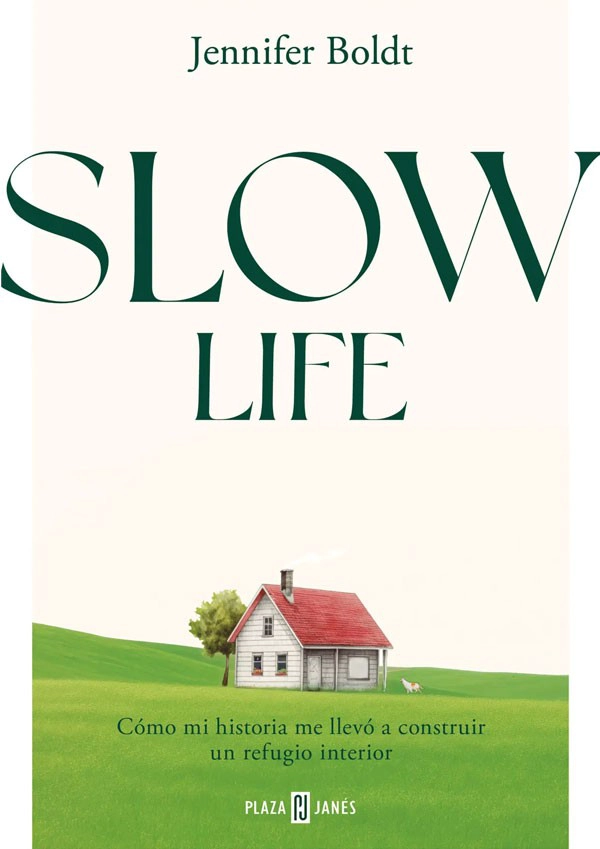 SLOW LIFE, DE JENNIFER BOLDT - 1